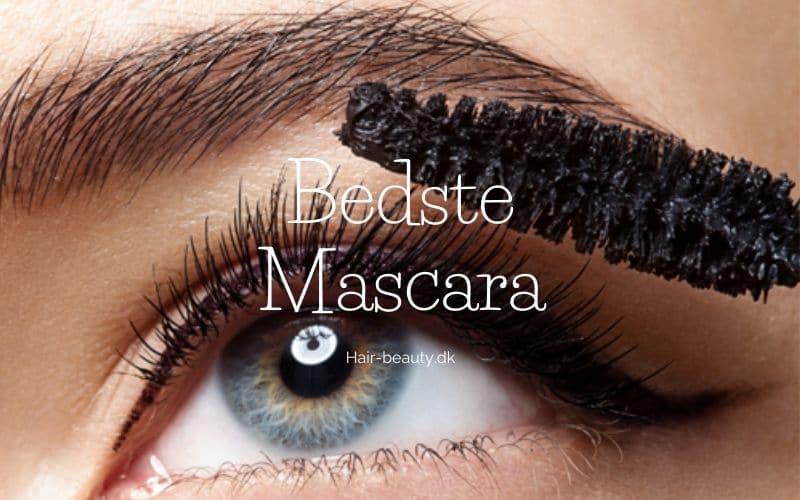 undersøgelse Maleri kredsløb Bedste Mascara 2023 - [Se vinderen] Bedst i test mascara