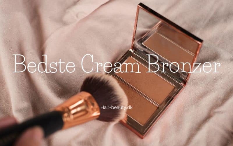 Bedste Cream Bronzer